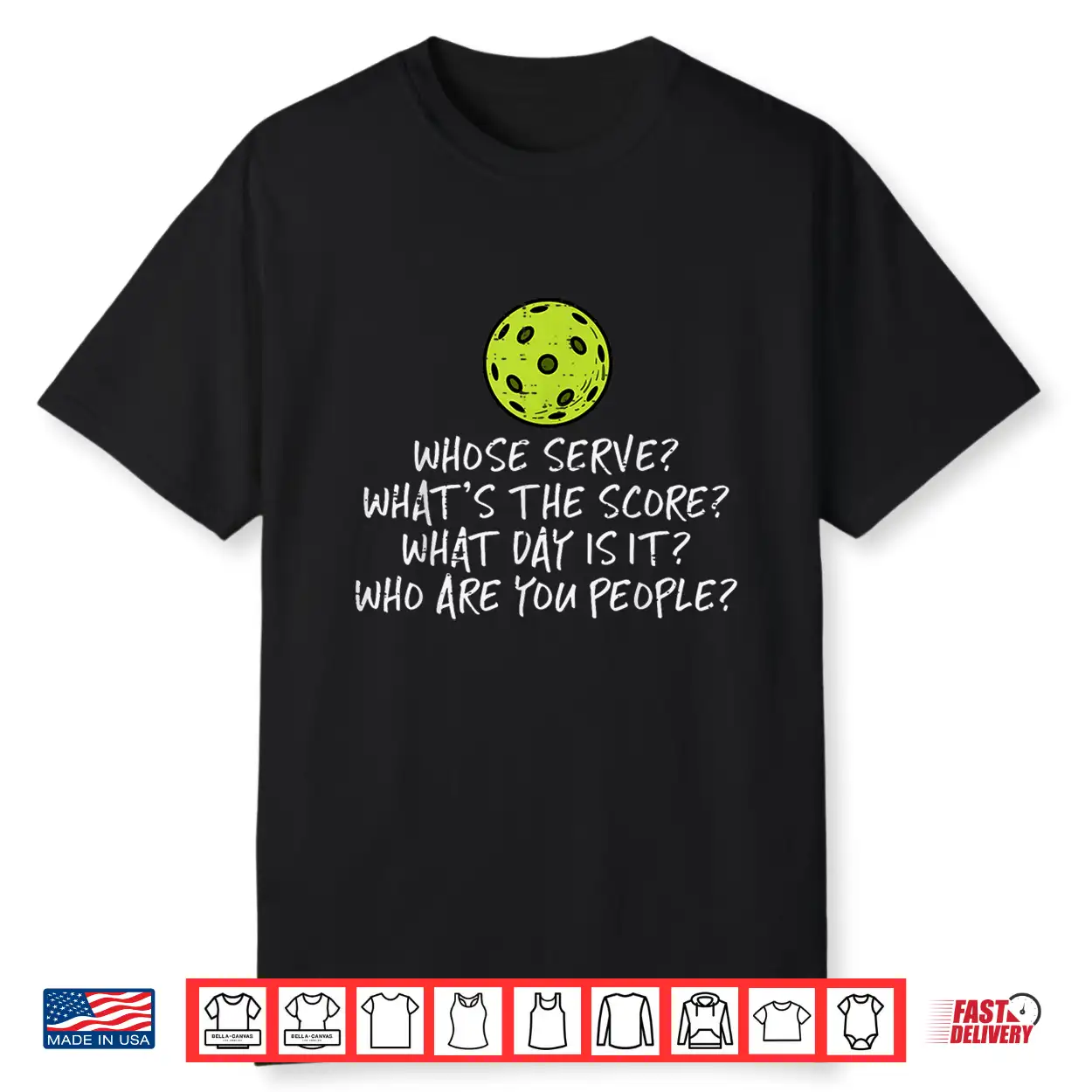 Whose Serve Whats Score Pickleball Pickle Ball Professional Shirt Whose Serve Whats Score Pickleball Pickle Ball Professional Shirt