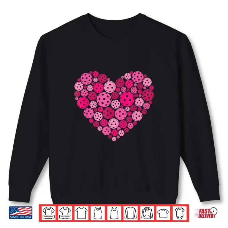 Sweatshirt Cute Heart of Pickle Ball Pickleball Valentines Day Lover Shirt