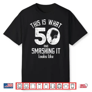 Fiftieth Birthday Pickleball Fifty Years Old Love Humor Funny Shirt
