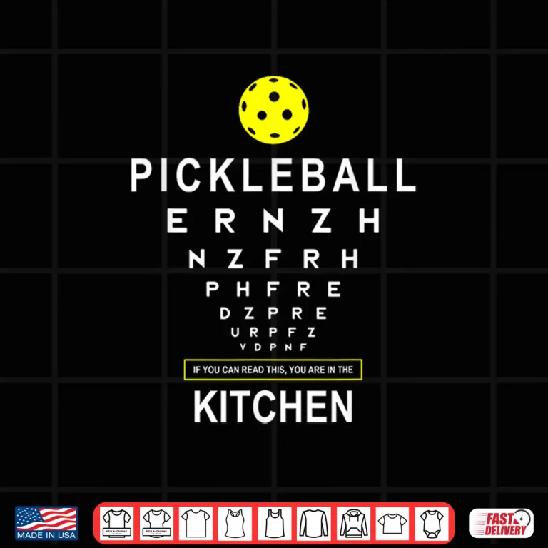 Design If You Can Read This Kitchen Joke Pickleball Humor Funny Shirt