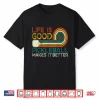 Life Is Good Pickleball Makes It Better Pickleball Humor Funny Shirt