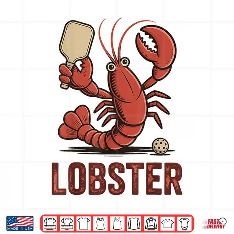 Design Lob Shot Humor Lobster Pickleball Player Humor Funny Shirt
