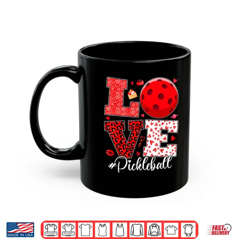 Mug Love Hearts Happy Valentines Day Pickleball Professional Shirt
