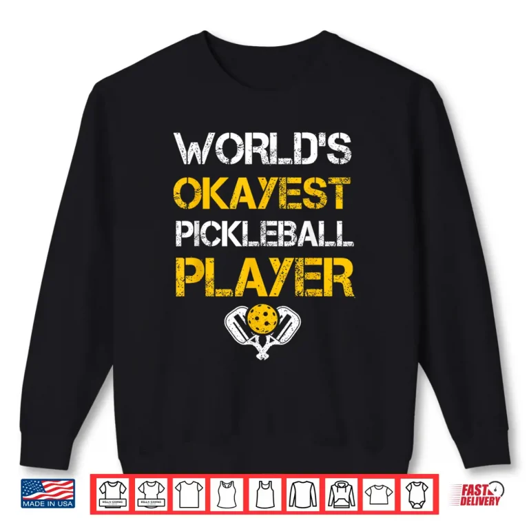 Sweatshirt Paddle Pickleballing Pickleball Player Professional Humor Funny Shirt