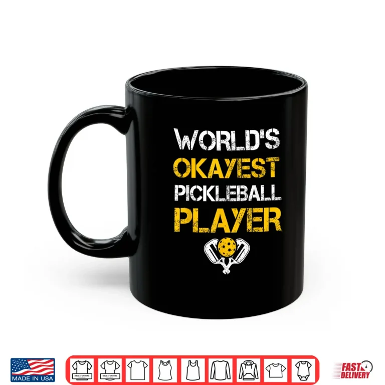Mug Paddle Pickleballing Pickleball Player Professional Humor Funny Shirt