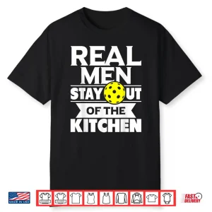 Real People Stay Out Of The Kitchen Pickleball Paddleball Vintage Shirt