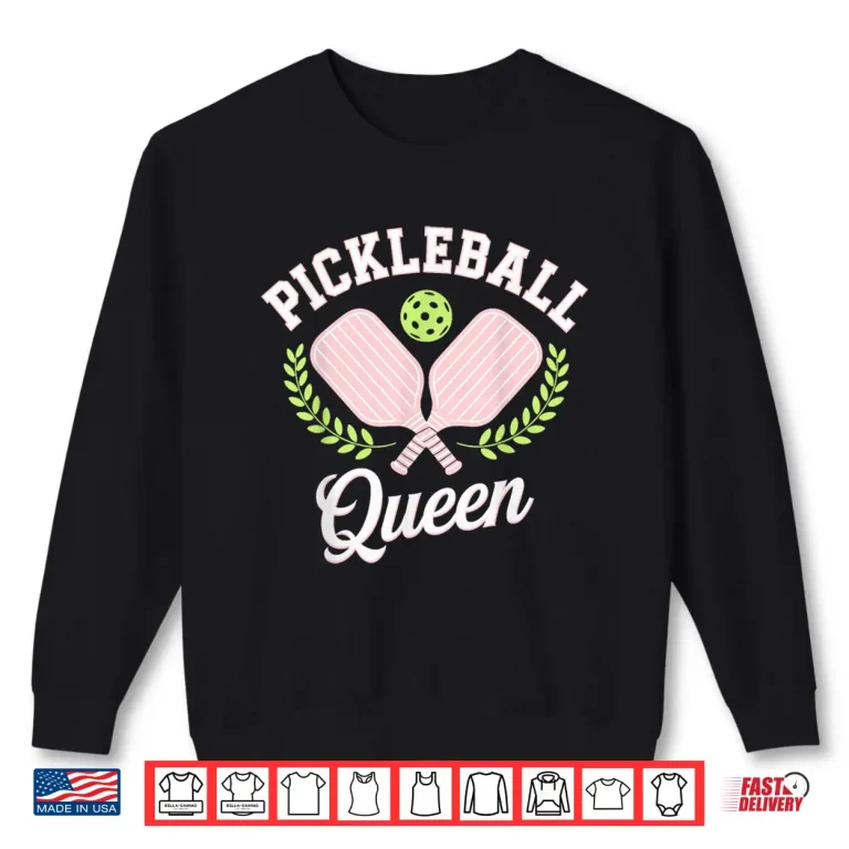 Sweatshirt Queen Pickleball Professional Player Graphic Humor Funny Shirt