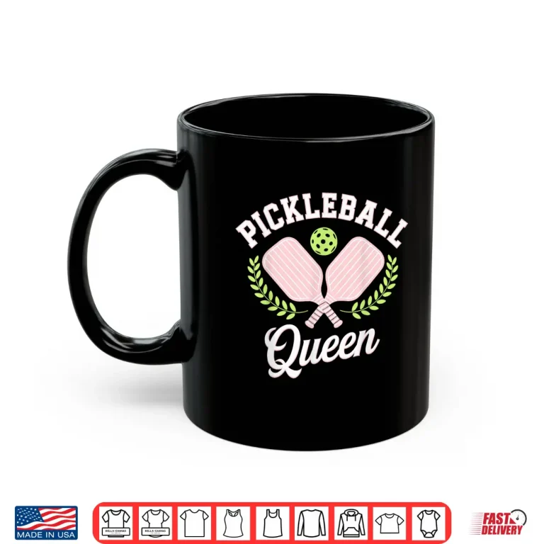 Mug Queen Pickleball Professional Player Graphic Humor Funny Shirt