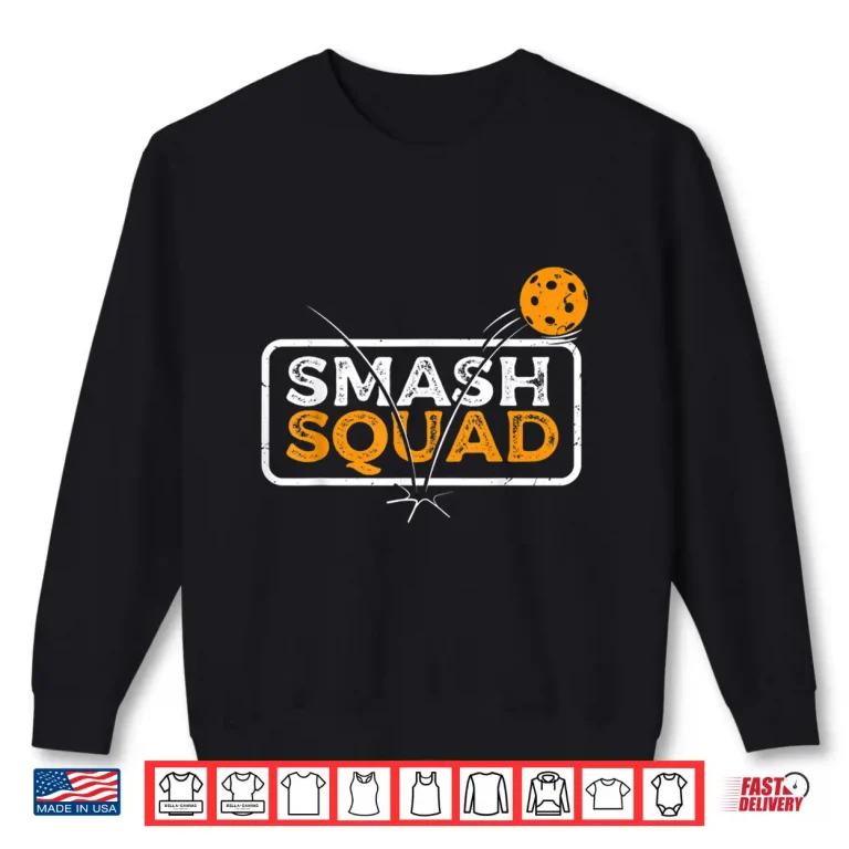 Sweatshirt Smash Squad Pickleball Player Professional Team Graphic Shirt