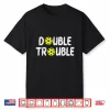 Double Trouble Matching Pickleball Family Group Professional Design Shirt