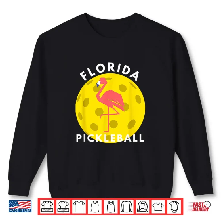 Sweatshirt Florida Flamingo Design Pickleball Professional Regional Graphic Shirt
