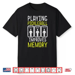Improves Memory Pickleball Professional Graphic Design Shirt