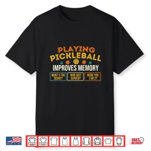 Improves Memory Pickleball Professional Statement Graphic Shirt