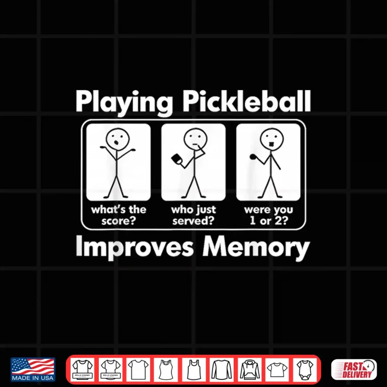 Design Improves Memory Pickleball Game Day Graphic Humor Funny Shirt