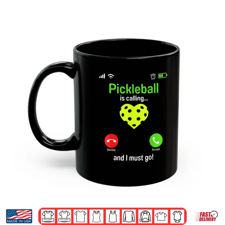Mug Is Calling Team Gear Pickleball Player Professional Humor Funny Shirt