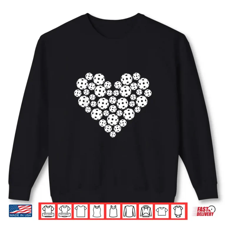 Sweatshirt Love Heart Shape Pickleball Valentine Professional Graphic Funny Shirt