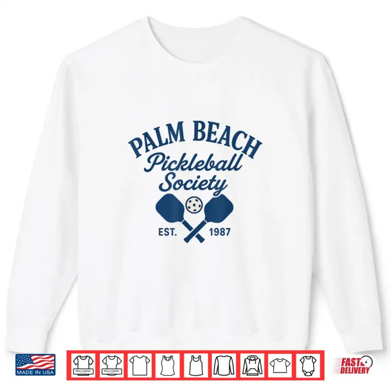 Sweatshirt Palm Beach Society Pickleball Professional Regional Aesthetic Shirt