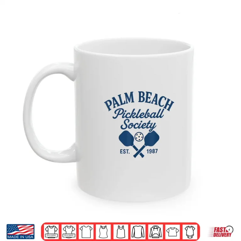 Mug Palm Beach Society Pickleball Professional Regional Aesthetic Shirt