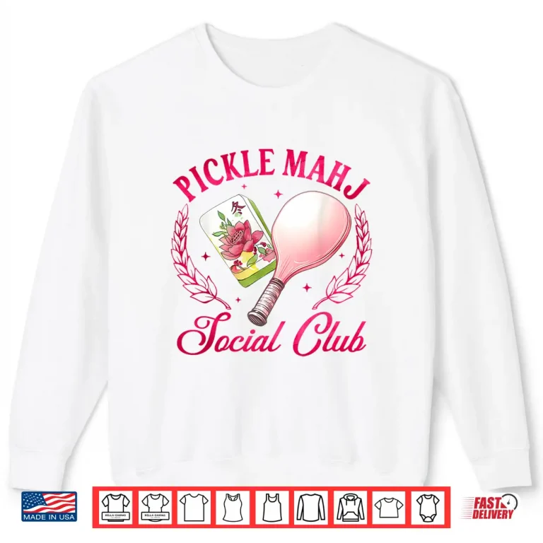 Sweatshirt Pickle Mahj Social Club Pickleball Mahjong Lover Humor Funny Shirt