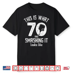 Seventieth Birthday Pickleball Seventy Years Old Love Humor Funny Shirt
