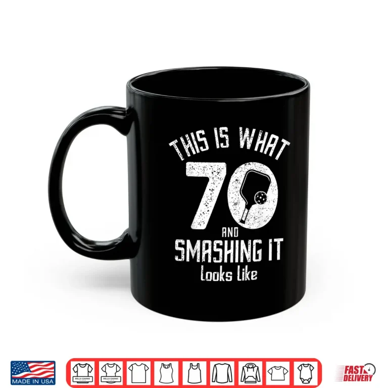 Mug Seventieth Birthday Pickleball Seventy Years Old Love Humor Funny Shirt