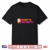 Dinkn Go Nuts Pickleball Paddle Professional Graphic Shirt
