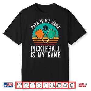 My Name My Game Pickleball Parent Grandparent Identity Shirt