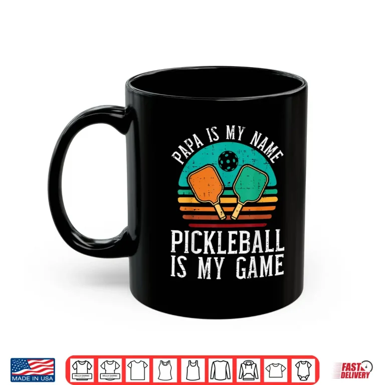 Mug My Name My Game Pickleball Parent Grandparent Identity Shirt