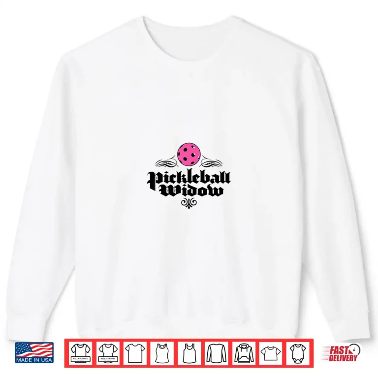 Sweatshirt Obsessed Fanatic Spouse Pickleball Widow Humor Funny Shirt