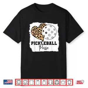 Posse Leopard Style Pickleball Professional Humor Funny Shirt