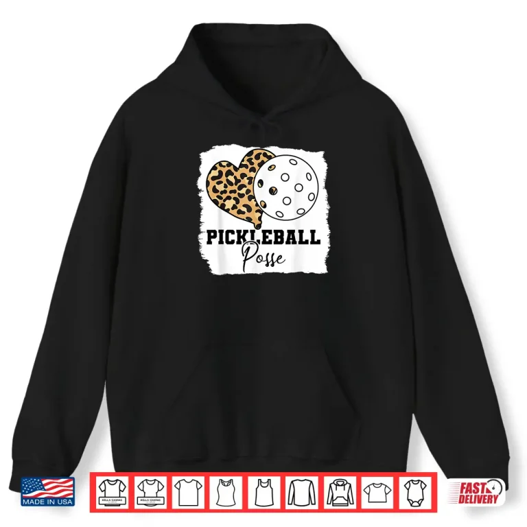 Hoodie Posse Leopard Style Pickleball Professional Humor Funny Shirt