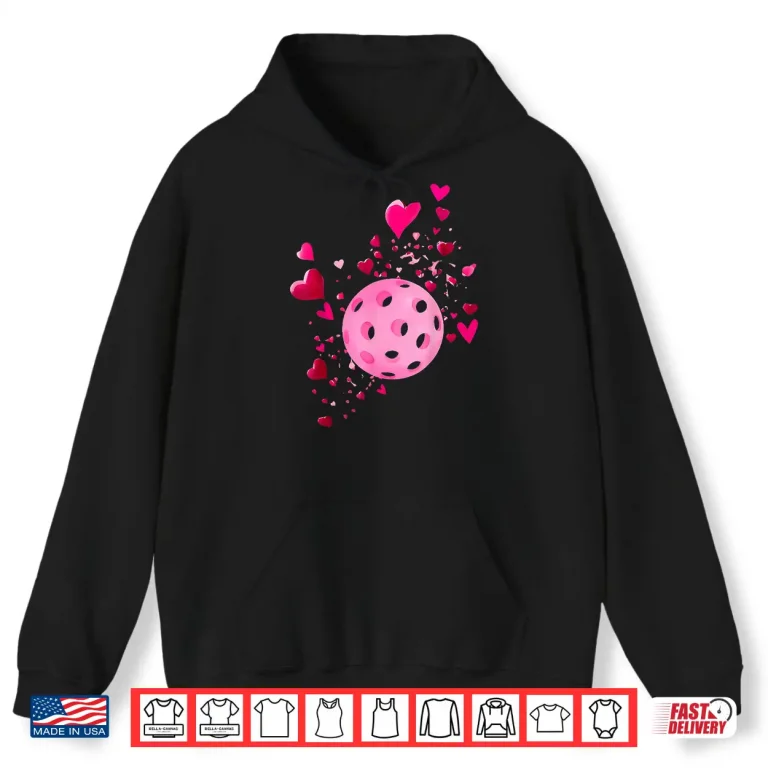 Hoodie Valentine Heart Love Pickleball Player Professional Graphic Shirt