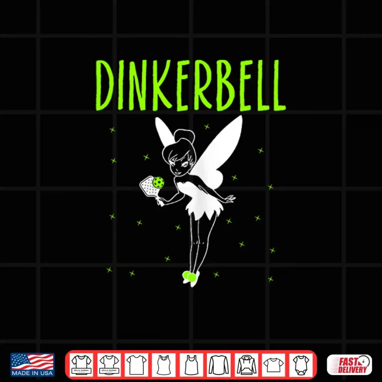 Design Dinkerbell Pickleball Lover Paddleball Player Humor Funny Shirt