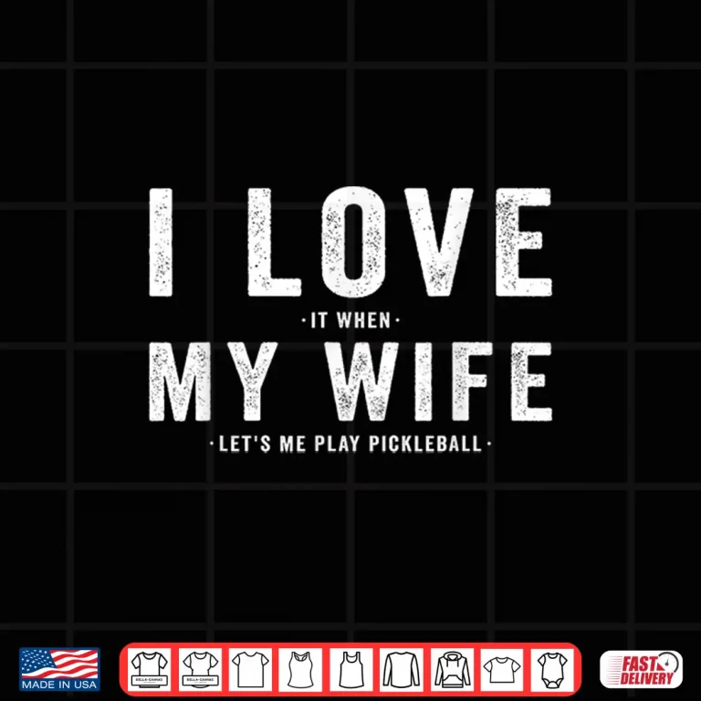 Design I Love My Partner Pickleball Player Dink Lover Identity Shirt