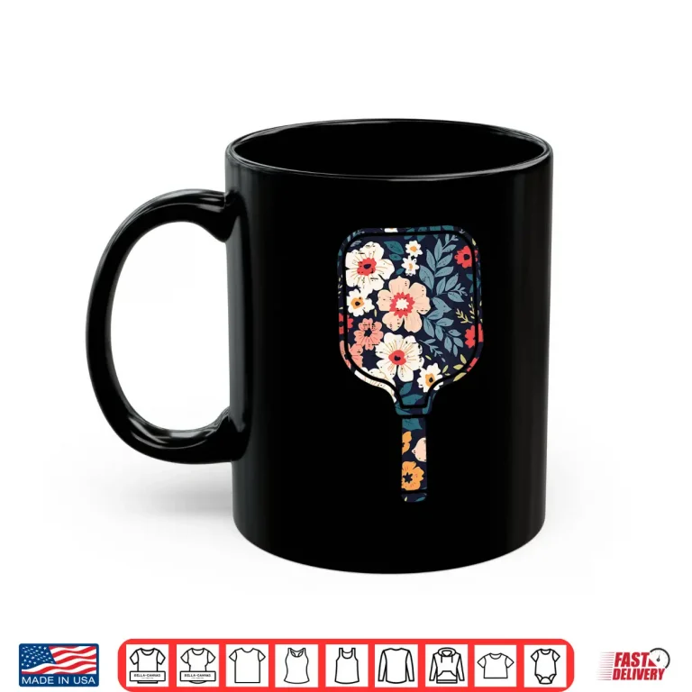 Mug Paddle Flowers Pickleball Racket Professional Graphic Shirt