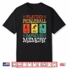 Playing Improves Memory Pickleball Professional Humor Funny Vintage Shirt