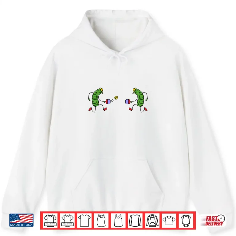 Hoodie Pickles Playing Pickleball Professional Sport Humor Funny Shirt