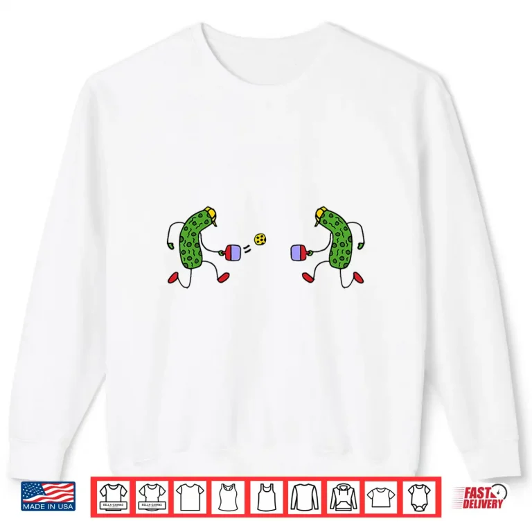 Sweatshirt Pickles Playing Pickleball Professional Sport Humor Funny Shirt