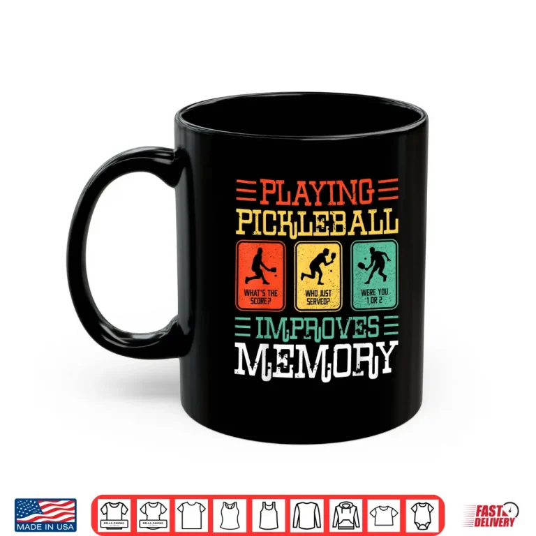 Mug Playing Improves Memory Pickleball Professional Humor Funny Vintage Shirt
