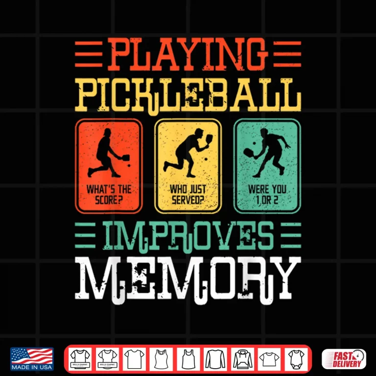 Design Playing Improves Memory Pickleball Professional Humor Funny Vintage Shirt