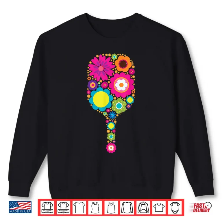 Sweatshirt Sports Racket Paddle Flowers Pickleball Aesthetic Graphic Shirt