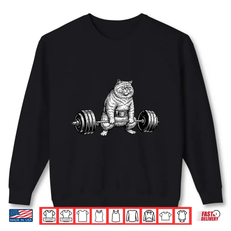 Sweatshirt Cat Deadlift Powerlifting Gym Weight Lifting Humor Funny Retro Shirt