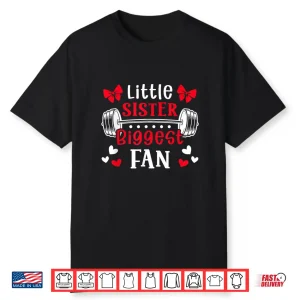 Little Sister Powerlifting Professional Sibling Identity Shirt