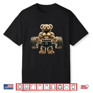 Powerlifter Bear Deadlift Powerlifting Weights Gym Humor Funny Shirt