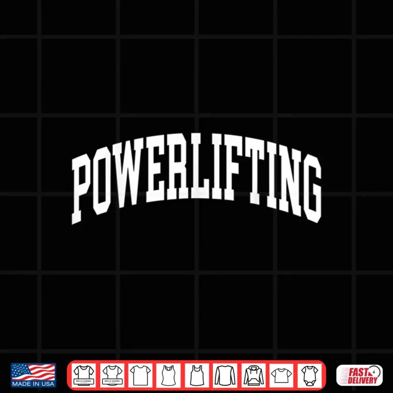 Design Powerlifting Powerlifter Strength Sports Work Out Gym Shirt