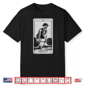 Skeleton Tarot Card Deadlifts Powerlifting Weightlifting Gym Shirt