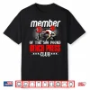 Member Five Hundred Pound Bench Press Club Powerlifting Shirt