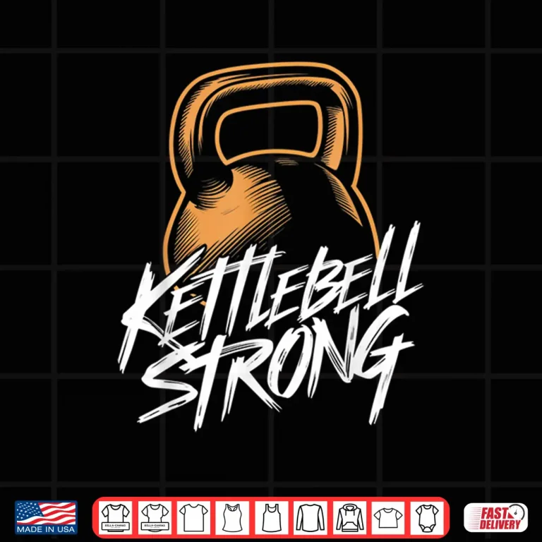 Design Kettlebell Strong Powerlifting Weightlifting Workout Gym Shirt