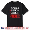 One Thousand Pound Club Member Powerlifting Athletic Shirt