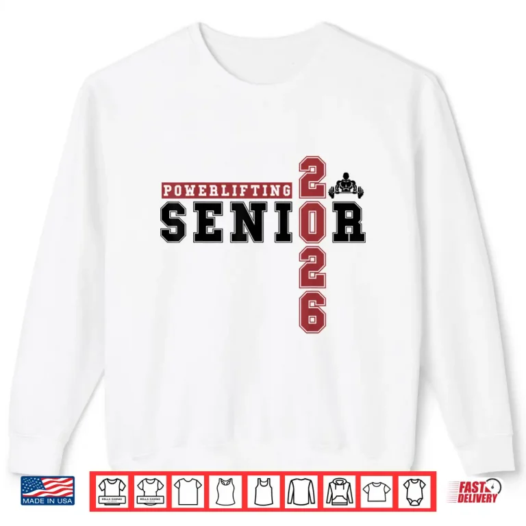 Sweatshirt Powerlifting Senior Night Powerlifting Twenty Twenty Six Graduate Shirt